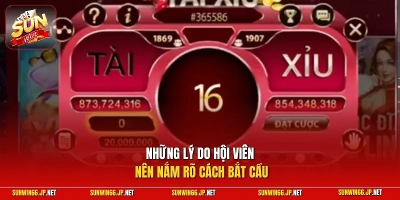 Những lý do hội viên nên nắm rõ cách bắt cầu